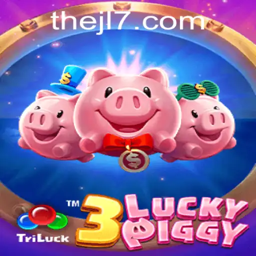 Unveiling the Excitement of 3LUCKYPIGGY: A Deep Dive into the Game with a Twist of JL7
